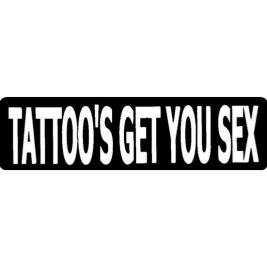 Tattoos get you sex vinyl motorcycle helmet stickers - funny biker decal