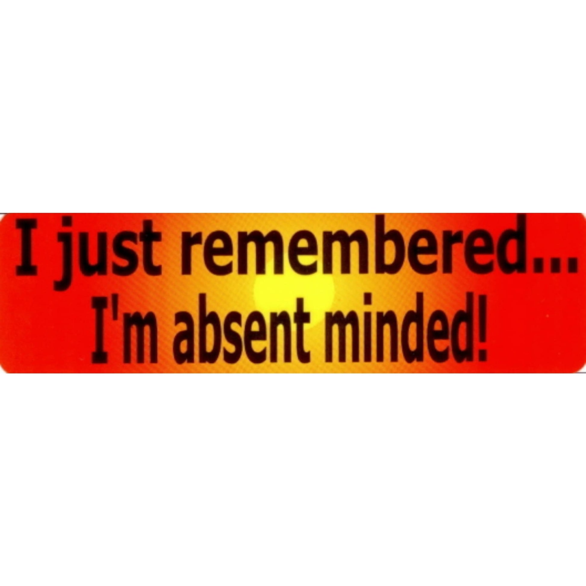 I just remembered I'm absent minded vinyl motorcycle helmet stickers - funny biker decal