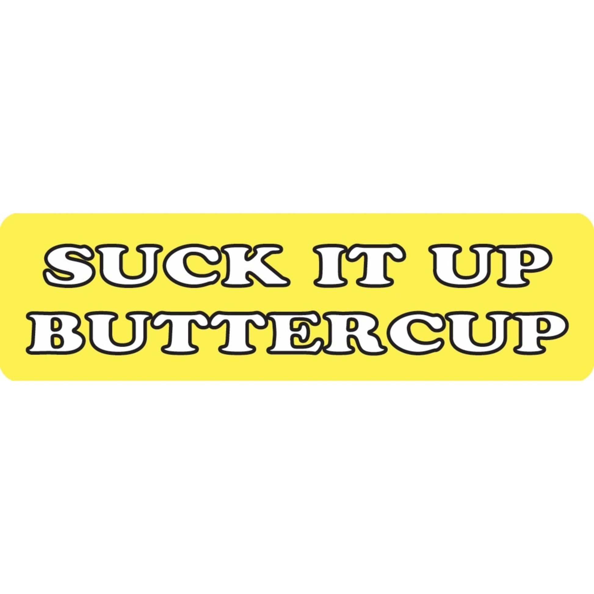 Suck it up buttercup vinyl motorcycle helmet sticker - funny biker decal