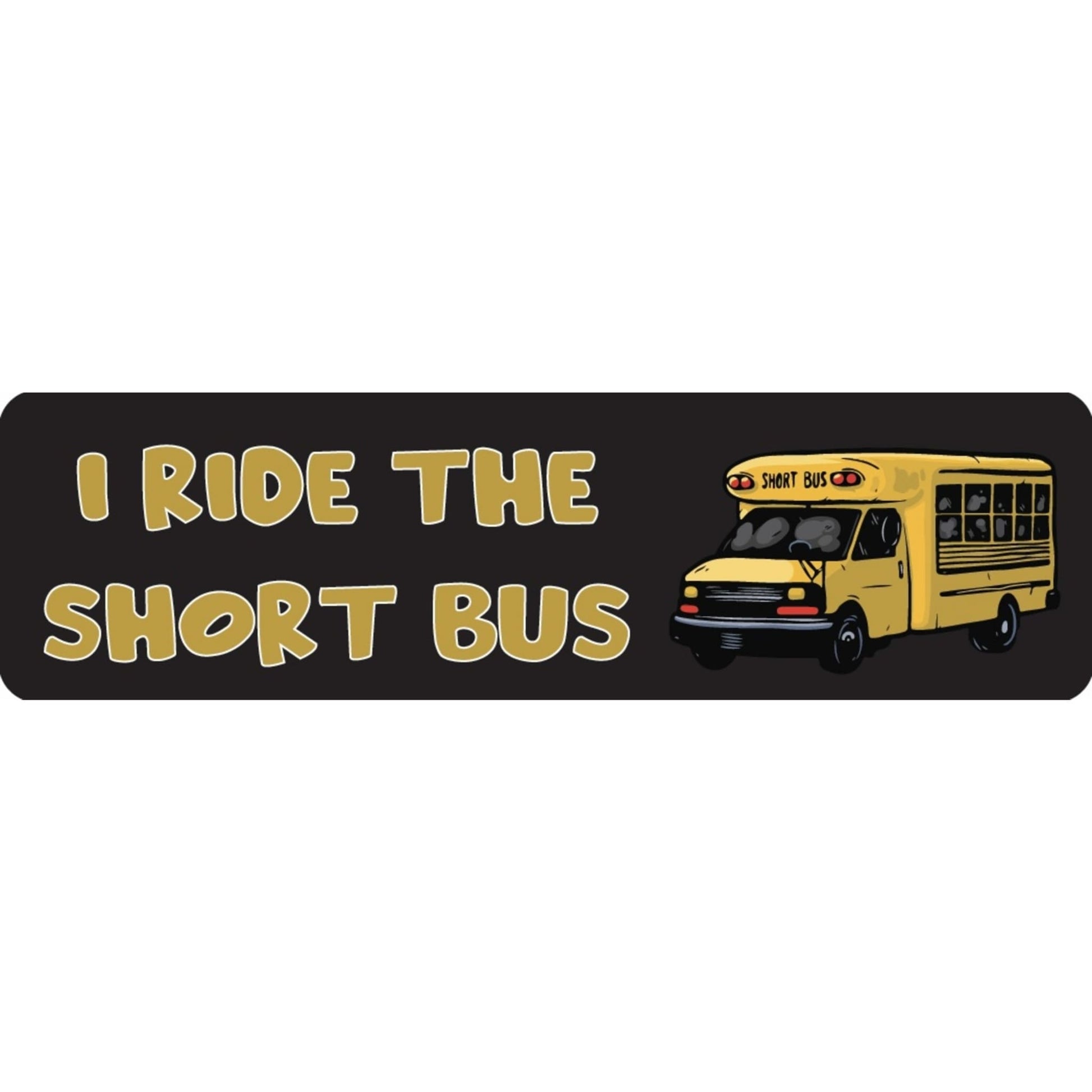 I ride the short bus vinyl motorcycle helmet sticker - funny biker decal