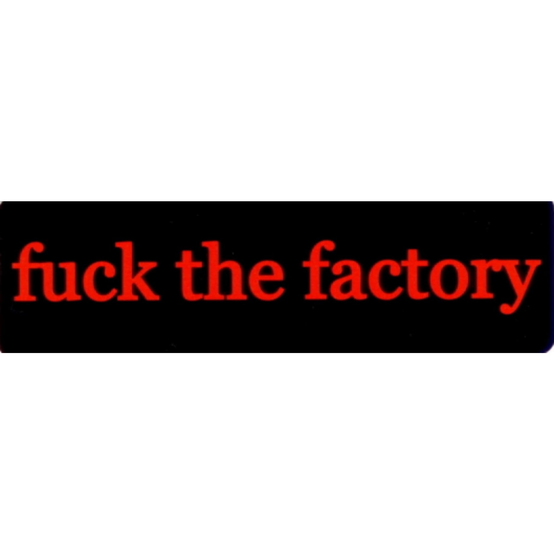 Fuck the factory vinyl motorcycle helmet stickers - bold biker decal
