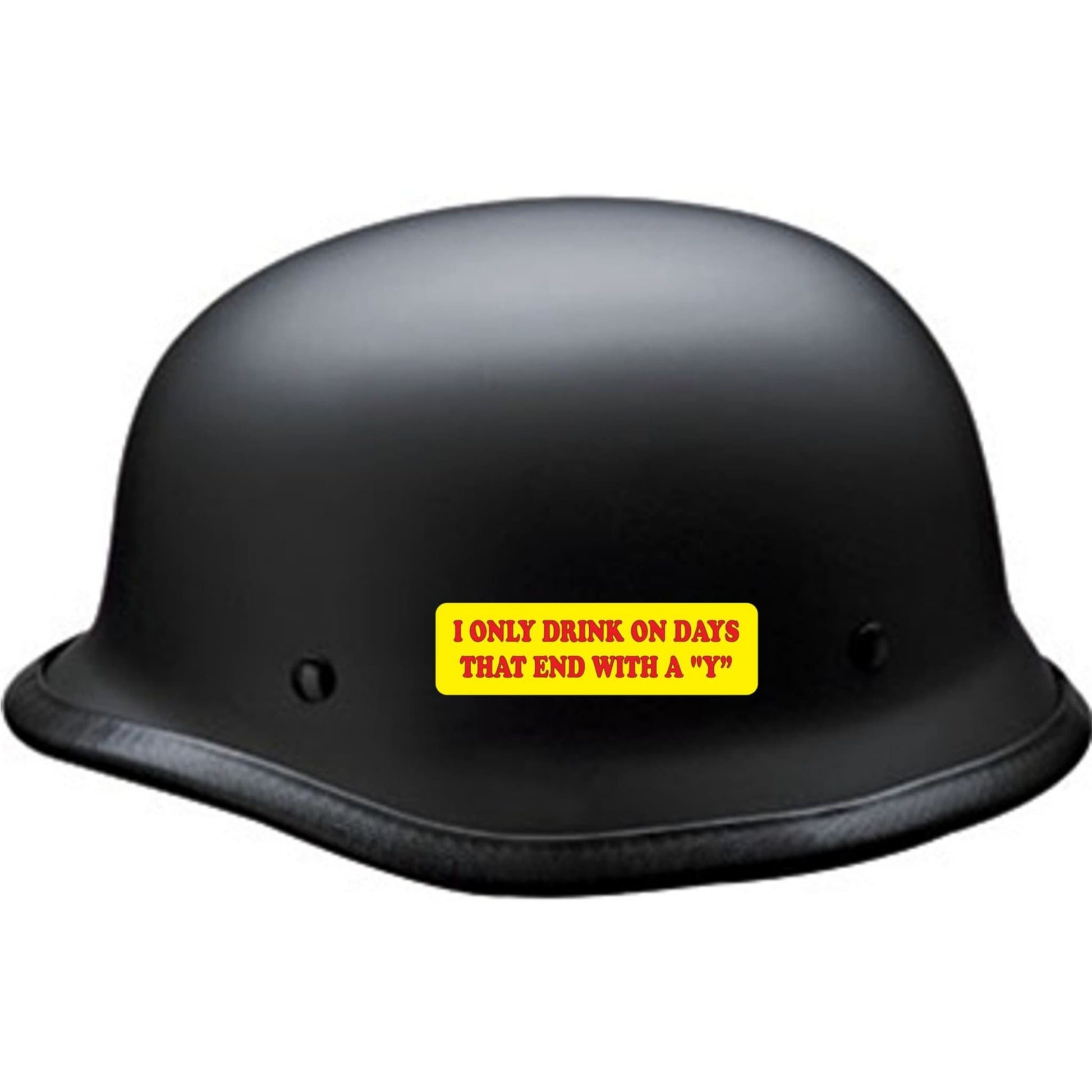 I only drink on days that end with a "Y" vinyl motorcycle helmet sticker on a helmet - funny biker decal