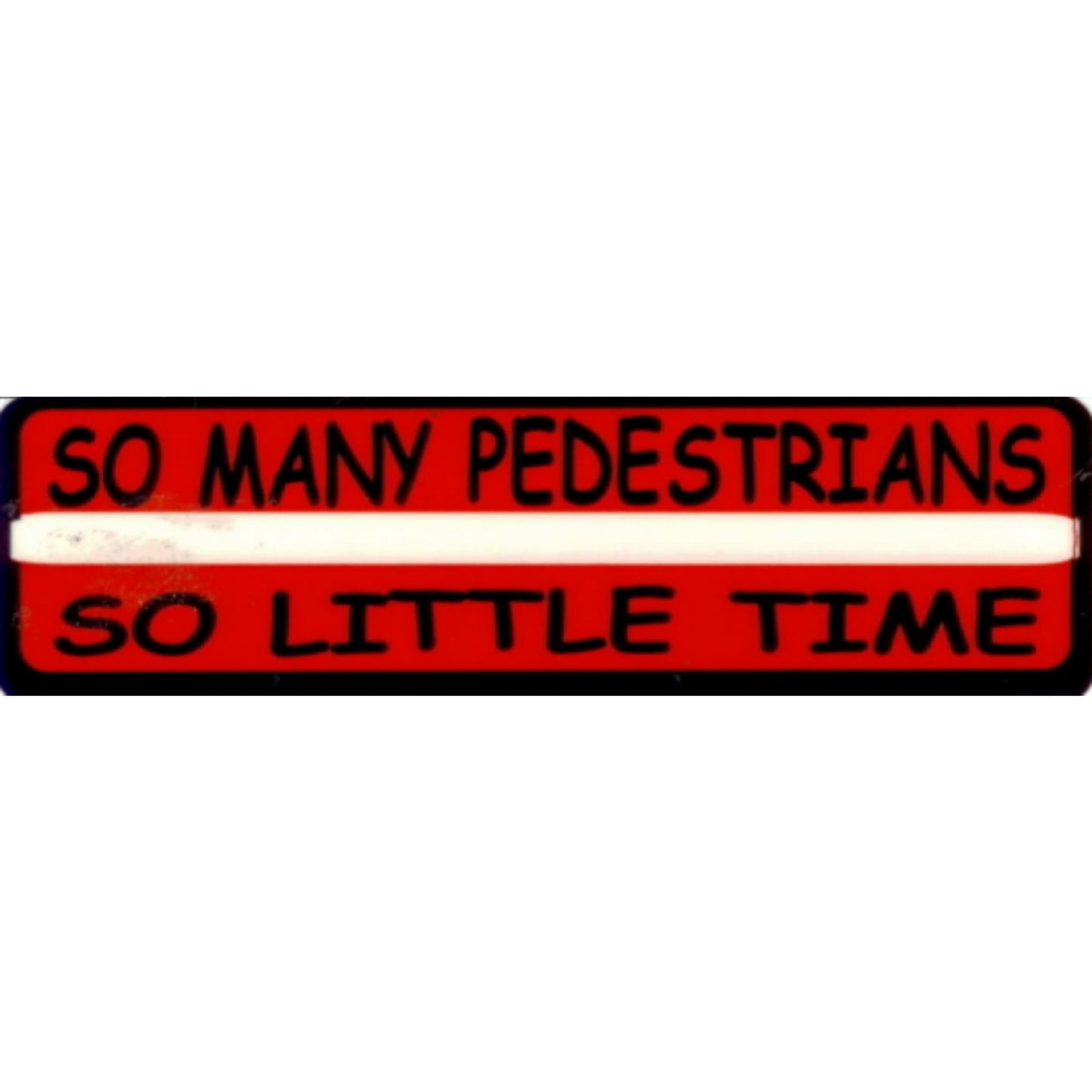 So many pedestrians so little time vinyl motorcycle helmet stickers - funny biker decal