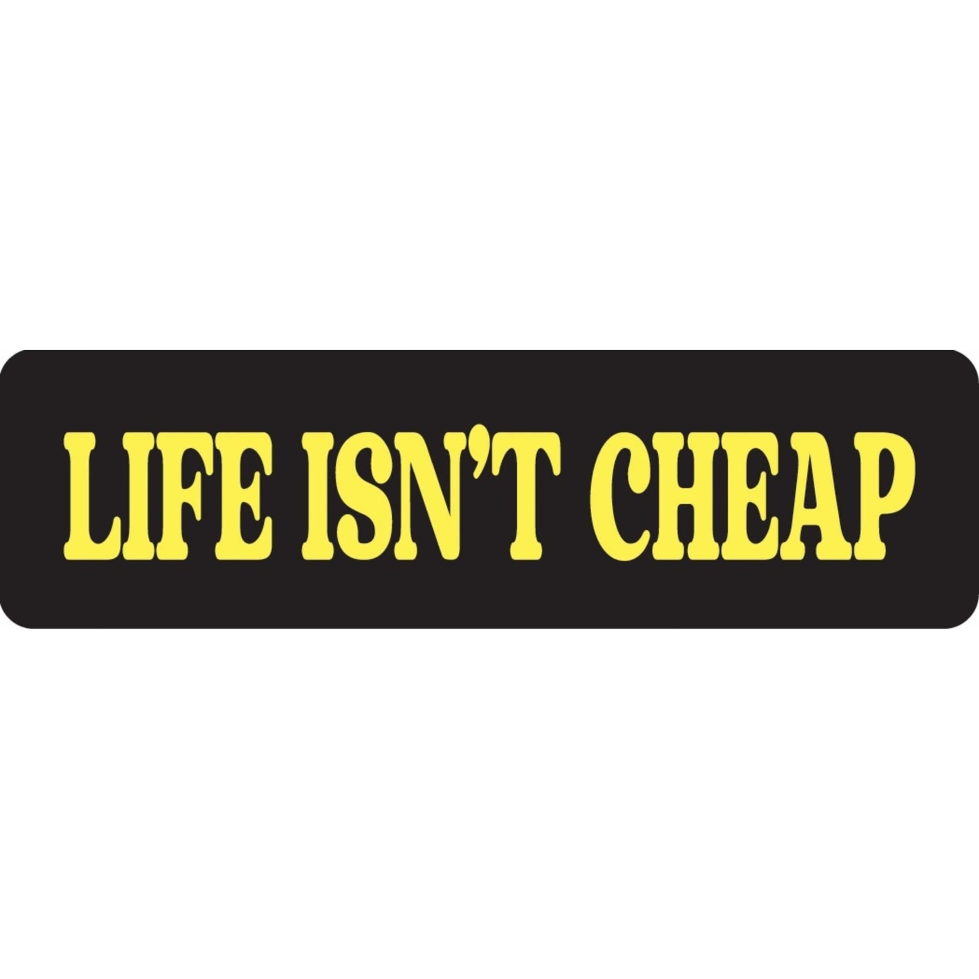 Life isn't cheap vinyl motorcycle helmet sticker - biker decal