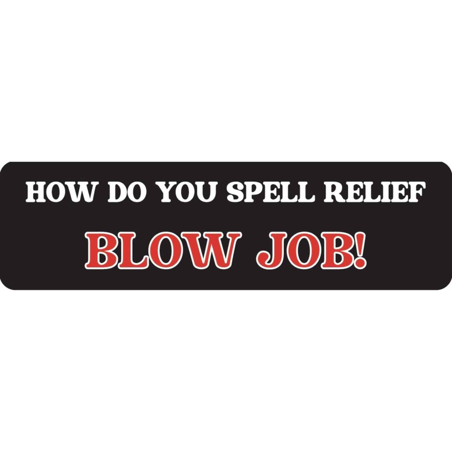 How do you spell relief blow job vinyl motorcycle helmet sticker - funny biker decal