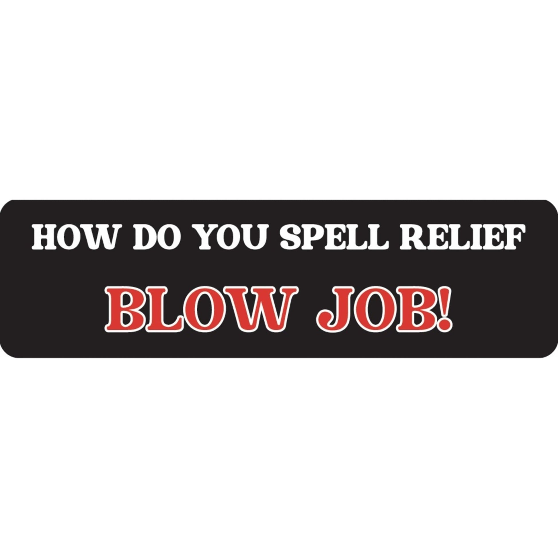 How do you spell relief blow job vinyl motorcycle helmet sticker - funny biker decal