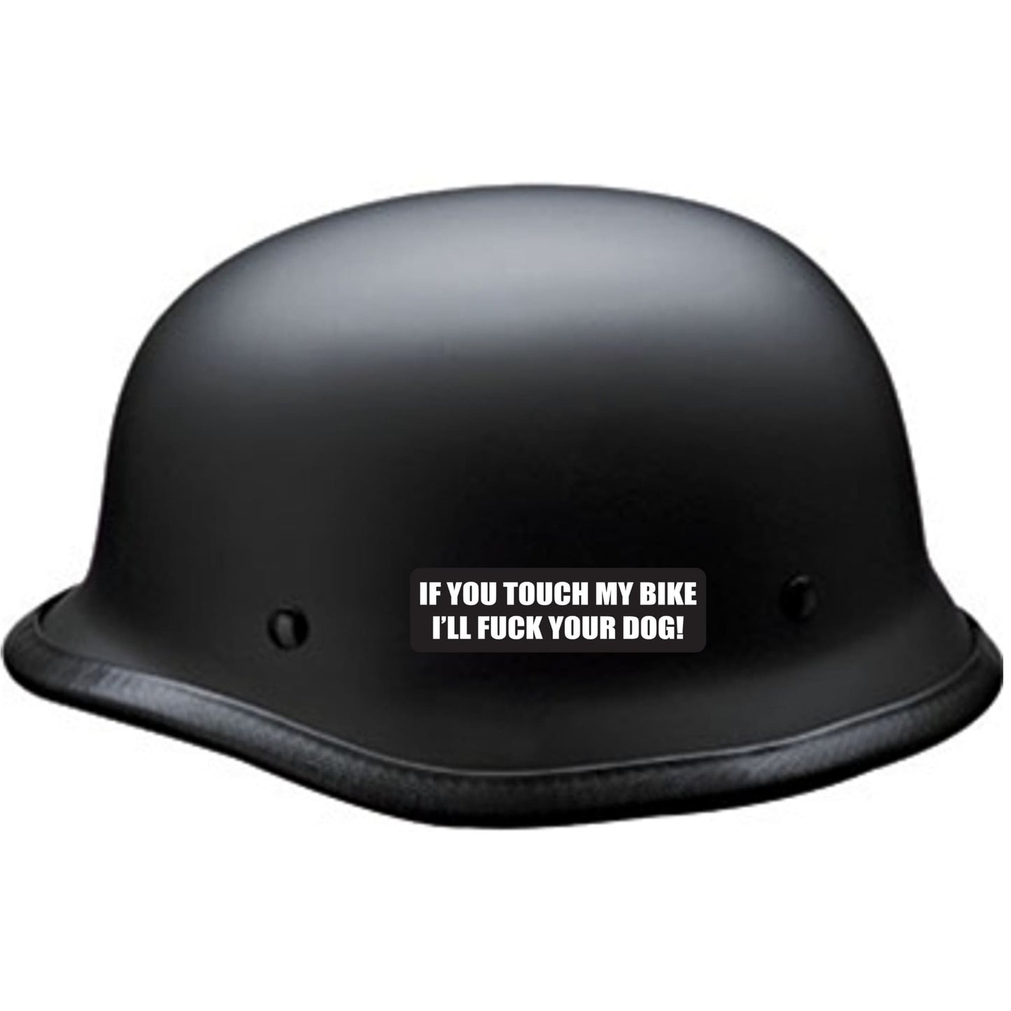 If you touch my bike I'll fuck your dog vinyl motorcycle helmet sticker on a helmet - bold biker decal