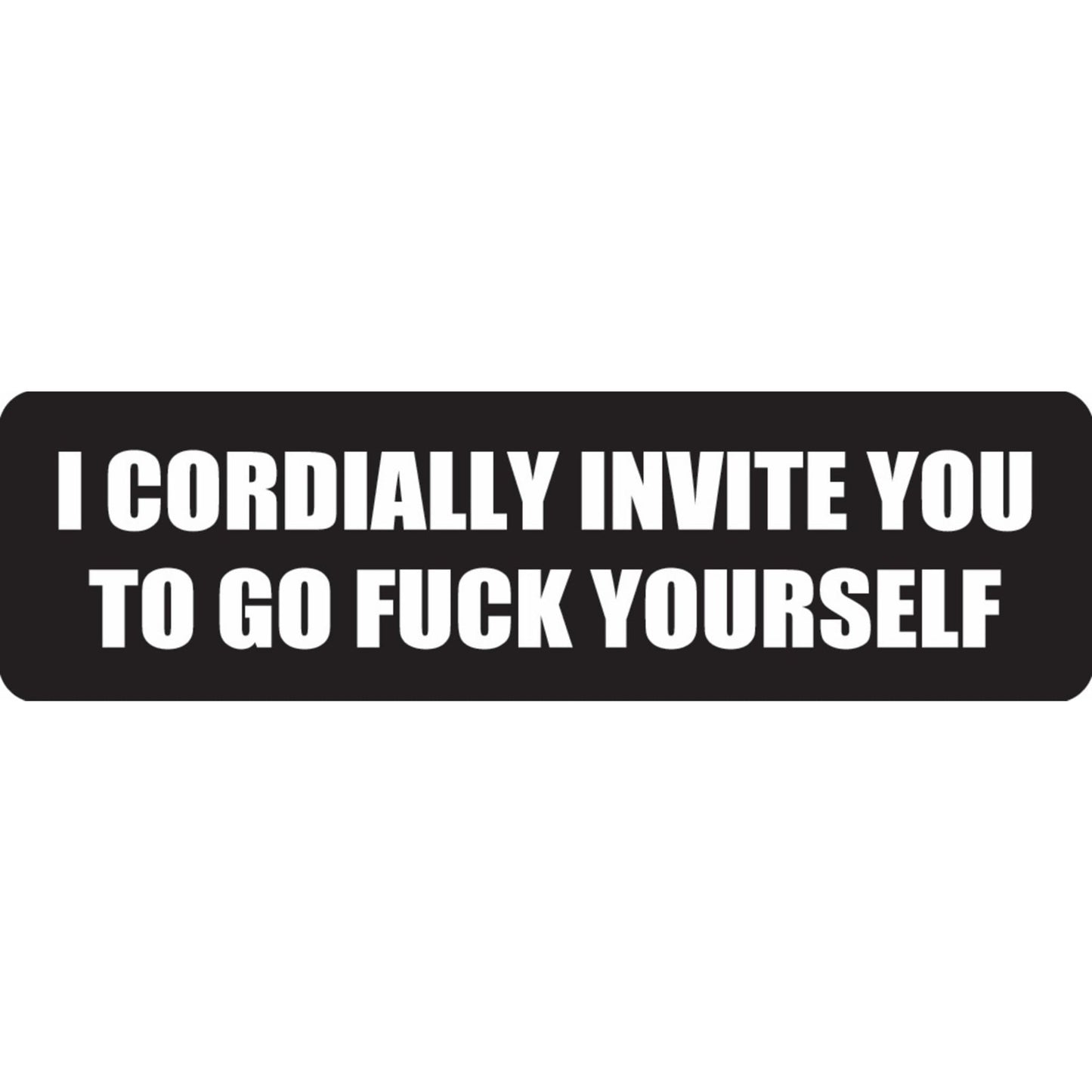 I cordially invite you to go fuck yourself vinyl motorcycle helmet sticker - bold biker decal