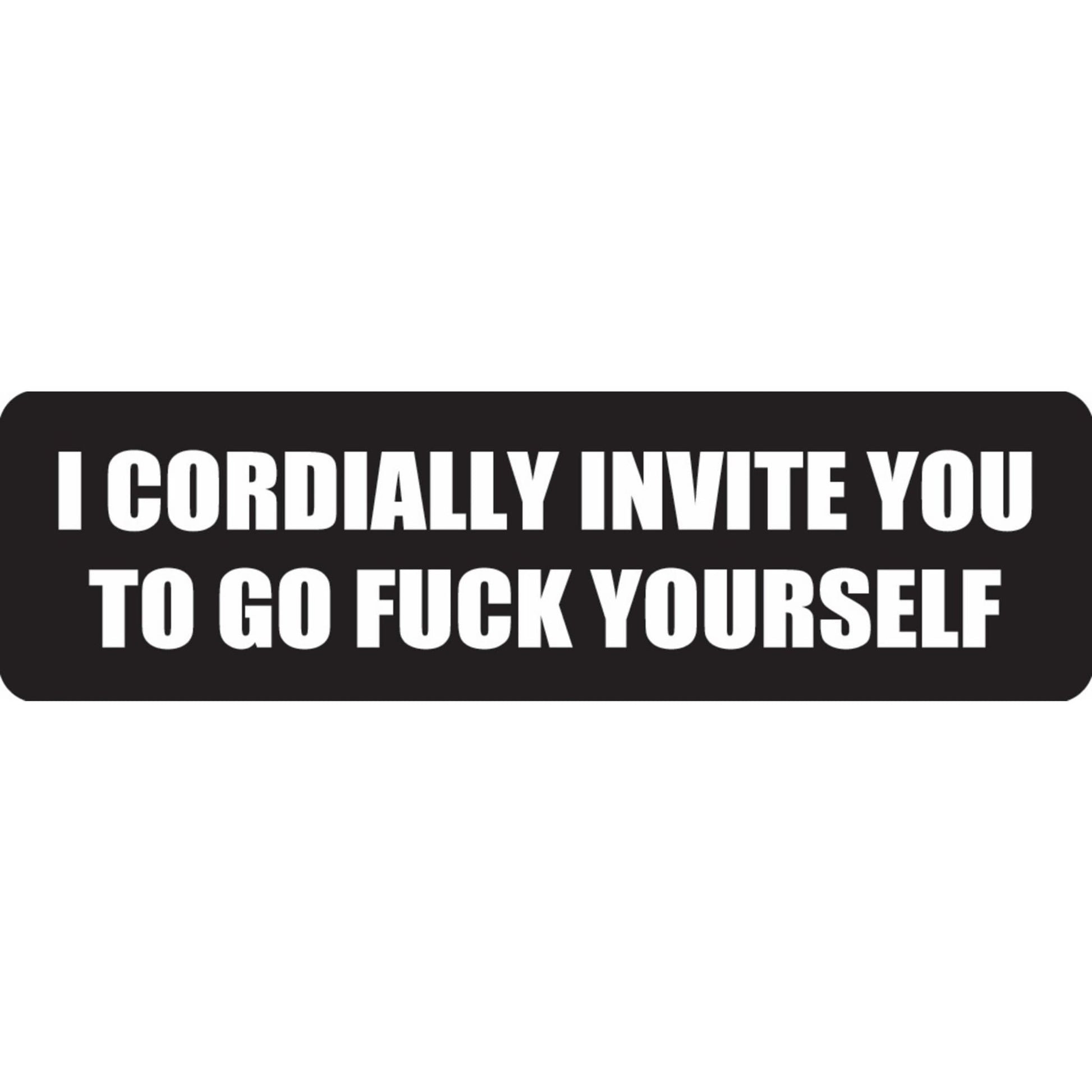 I cordially invite you to go fuck yourself vinyl motorcycle helmet sticker - bold biker decal