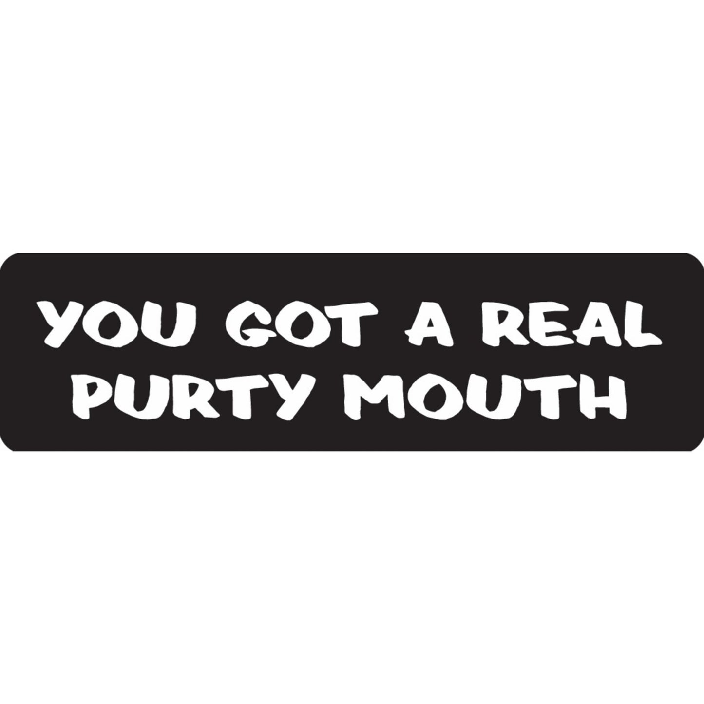 You got a real purty mouth vinyl motorcycle helmet sticker - funny biker decal