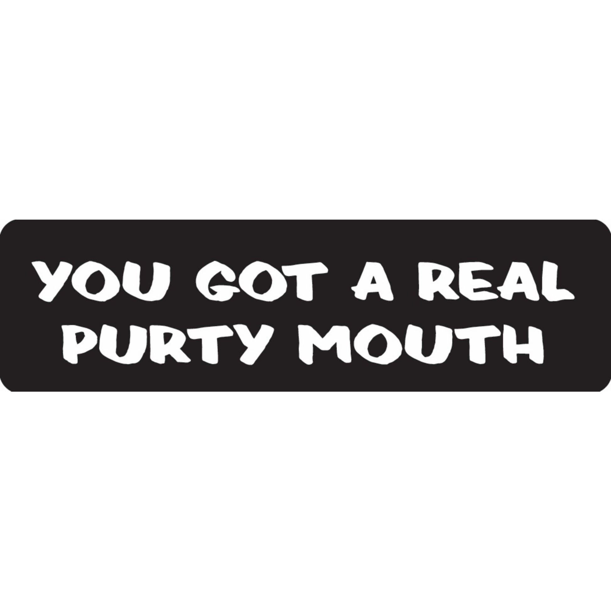 You got a real purty mouth vinyl motorcycle helmet sticker - funny biker decal