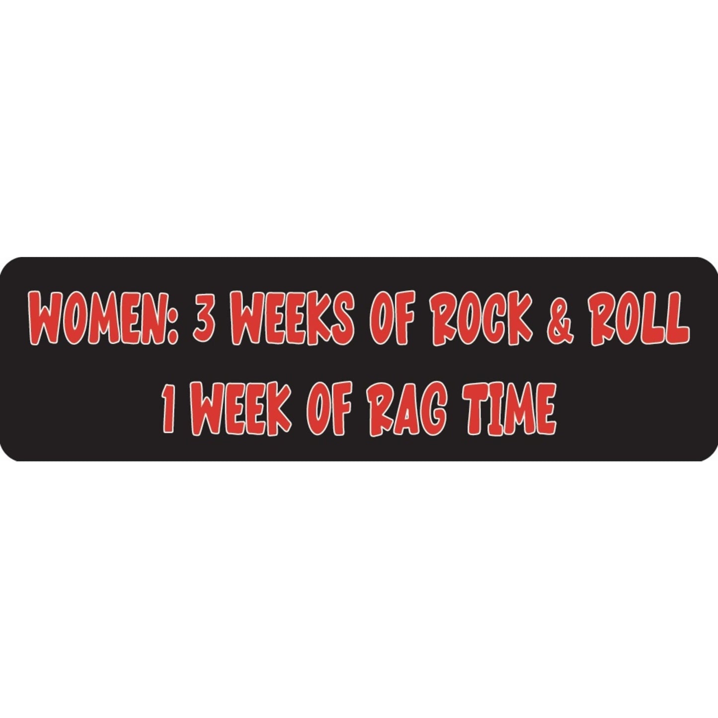 Women 3 weeks of rock and roll 1 week of rag time vinyl motorcycle helmet sticker - funny biker decal