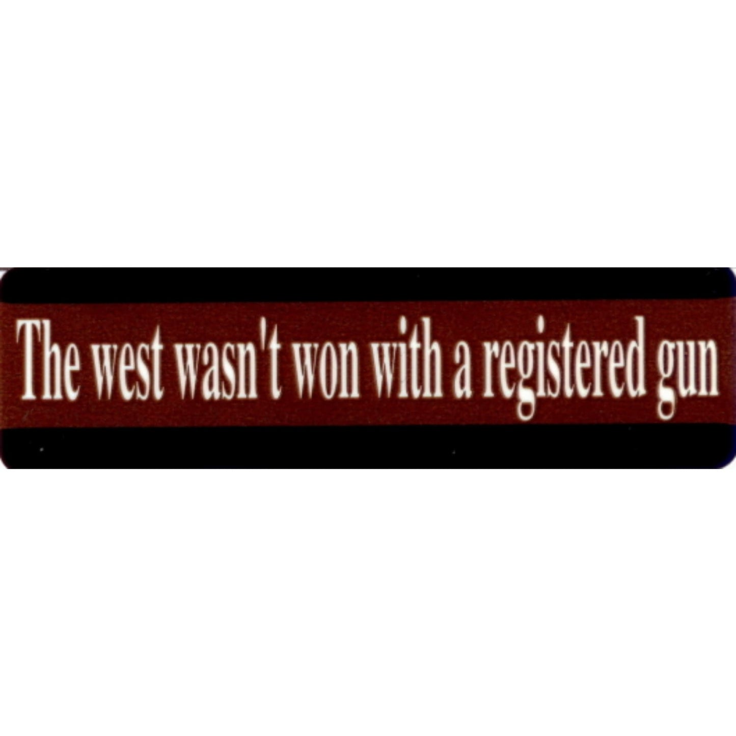 The west wasn't won with a registered gun vinyl motorcycle helmet stickers - patriotic biker decal