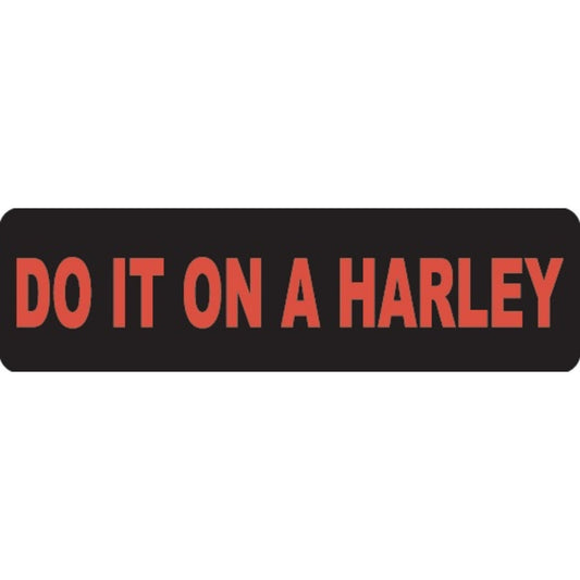 Do it on a Harley vinyl motorcycle helmet sticker - Harley biker decal