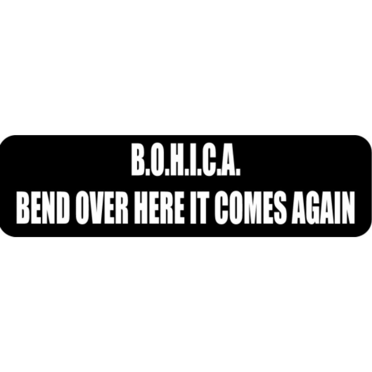 BOHICA bend over here it comes again vinyl motorcycle helmet stickers - bold biker decal
