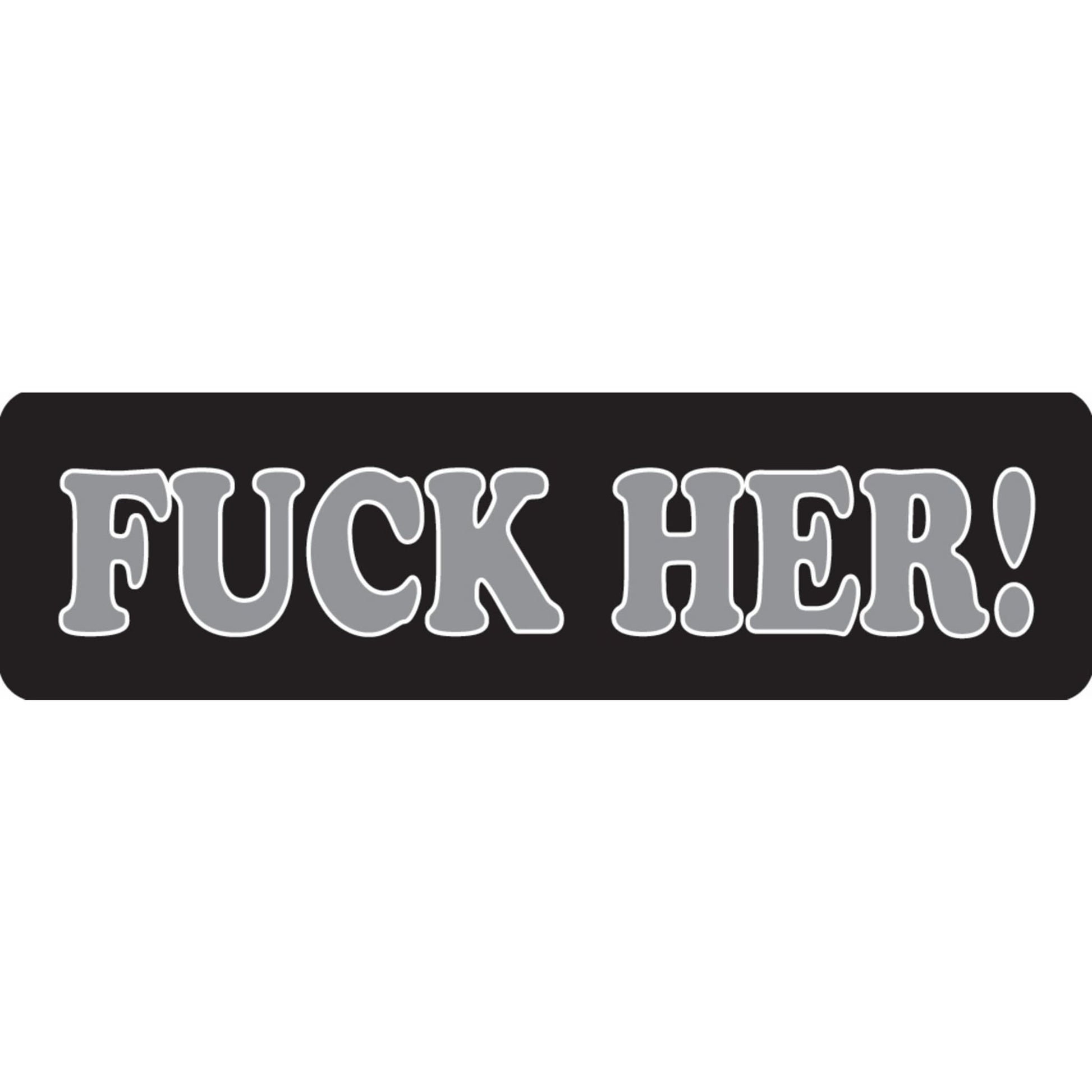 Fuck her vinyl motorcycle helmet sticker - bold biker decal