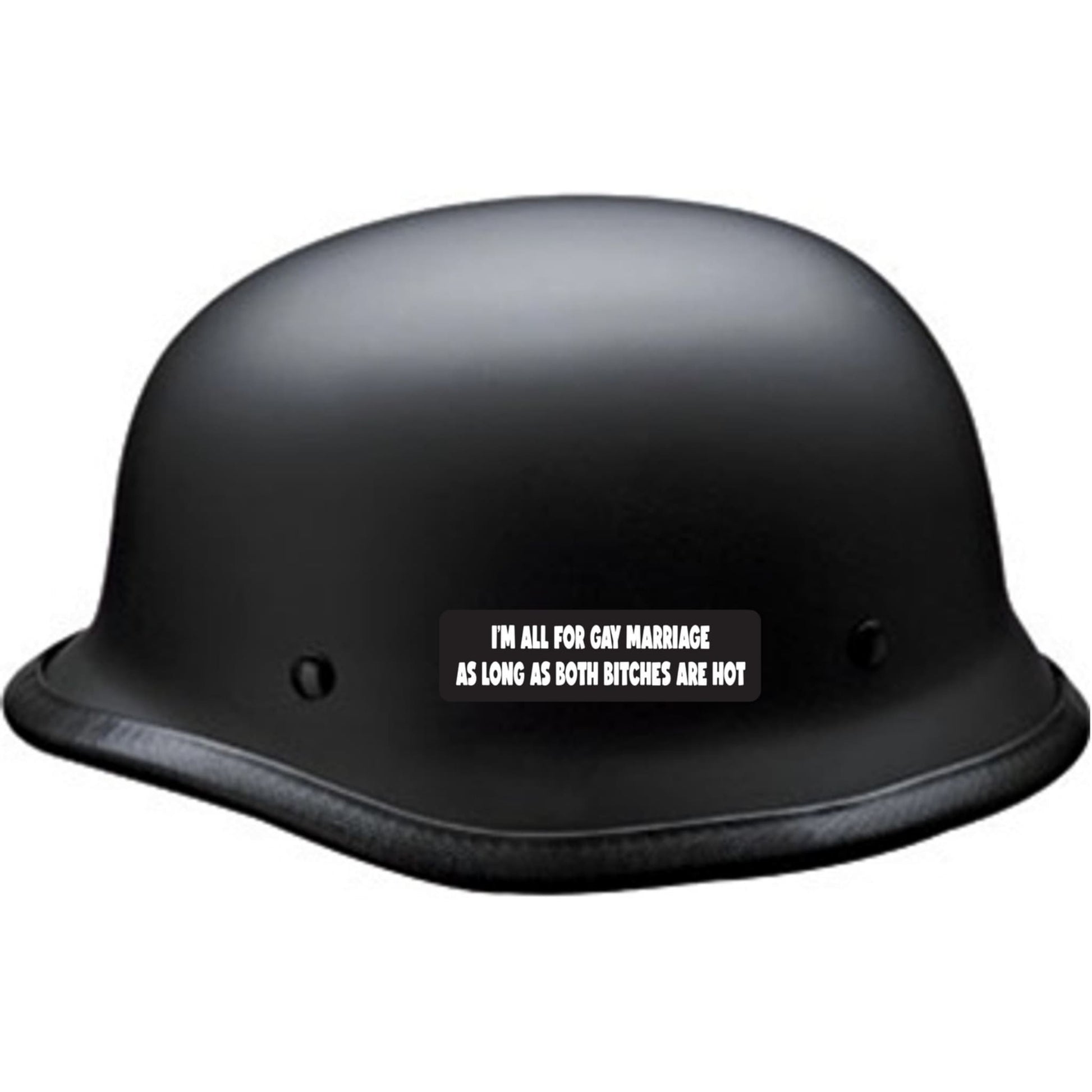 I'm all for gay marriage as long as both bitches are hot vinyl motorcycle helmet sticker on a helmet - funny biker decal