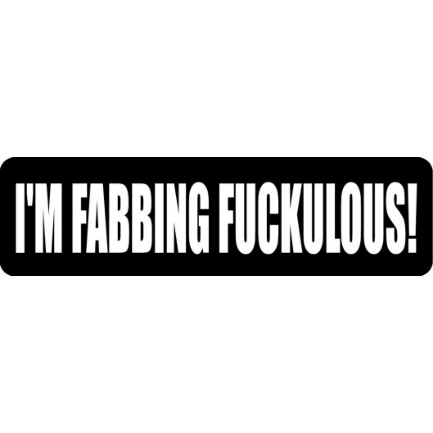 I'm fabbing fuckulous vinyl motorcycle helmet stickers - funny biker decal