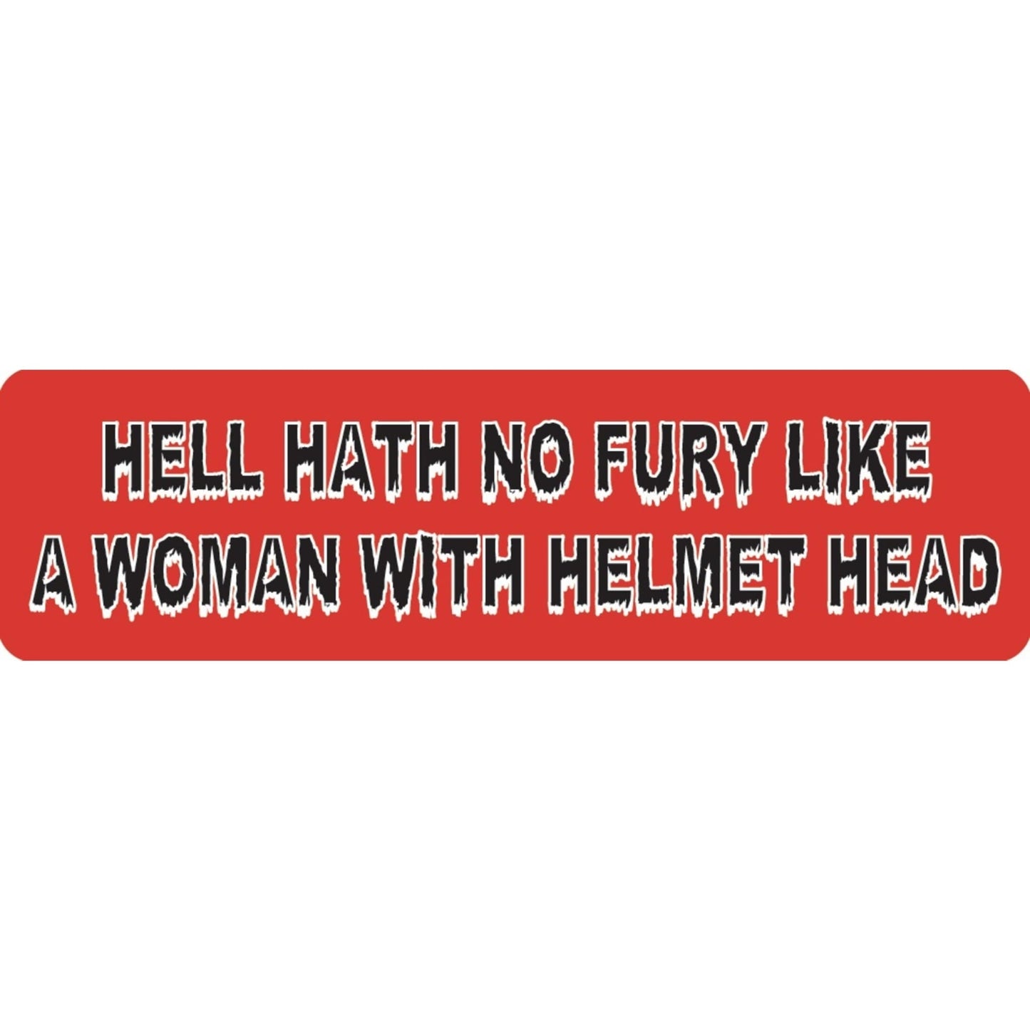 Hell hath no fury like a woman with helmet head vinyl motorcycle helmet sticker - funny biker decal