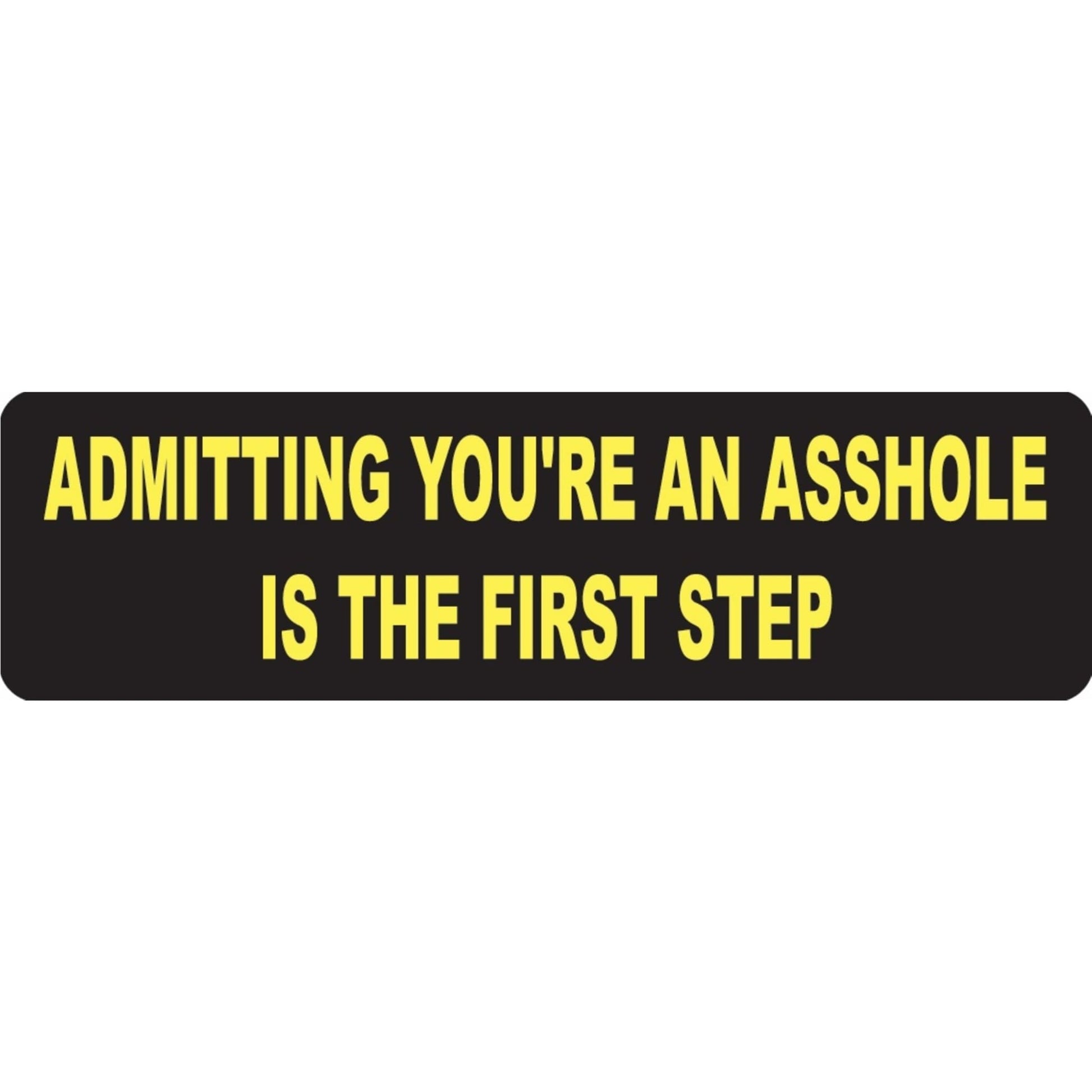 Admitting you're an asshole is the first step vinyl motorcycle helmet sticker - funny biker decal