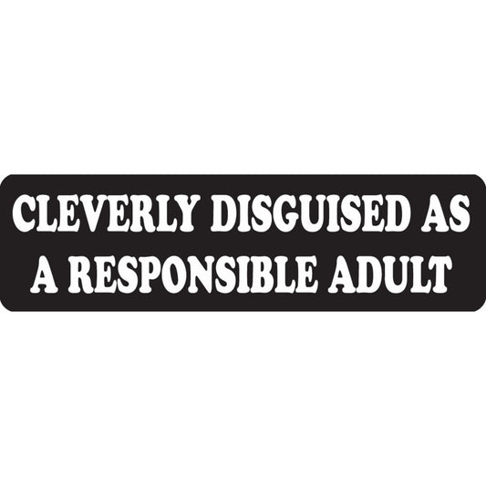 Cleverly disguised as a responsible adult vinyl motorcycle helmet sticker - funny biker decal
