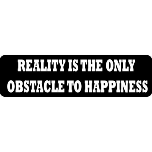 Reality is the only obstacle to happiness vinyl motorcycle helmet stickers - funny biker decal