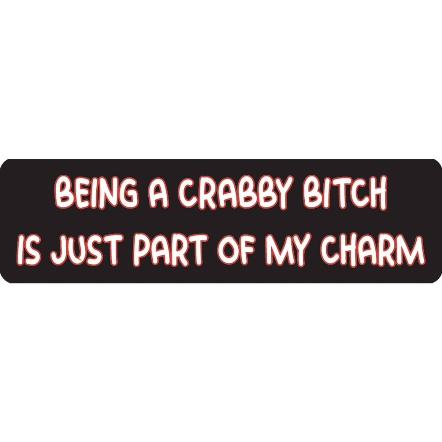 Being a crabby bitch is just part of my charm vinyl motorcycle helmet sticker - funny biker decal