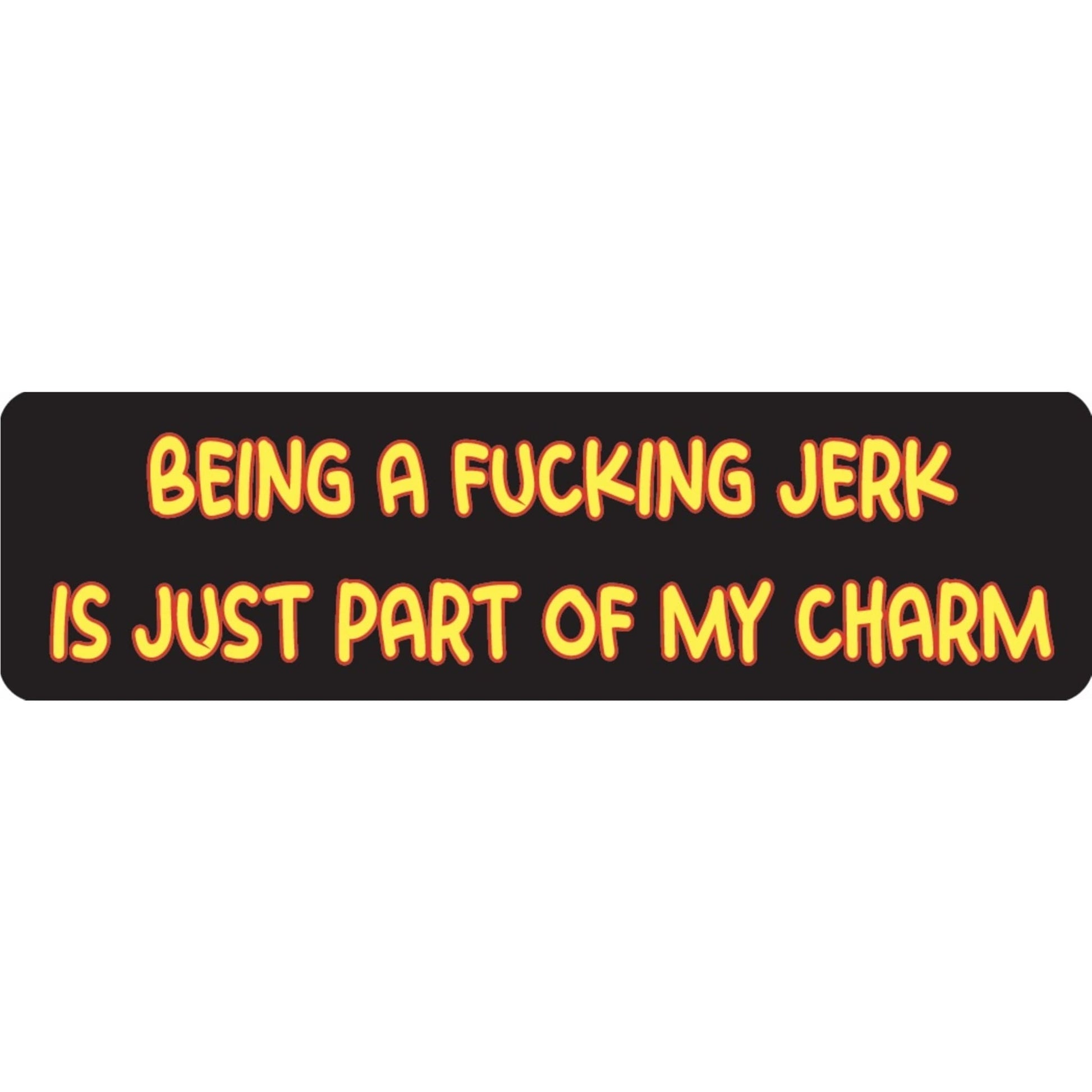 Being a fucking jerk is just part of my charm vinyl motorcycle helmet sticker - funny biker decal
