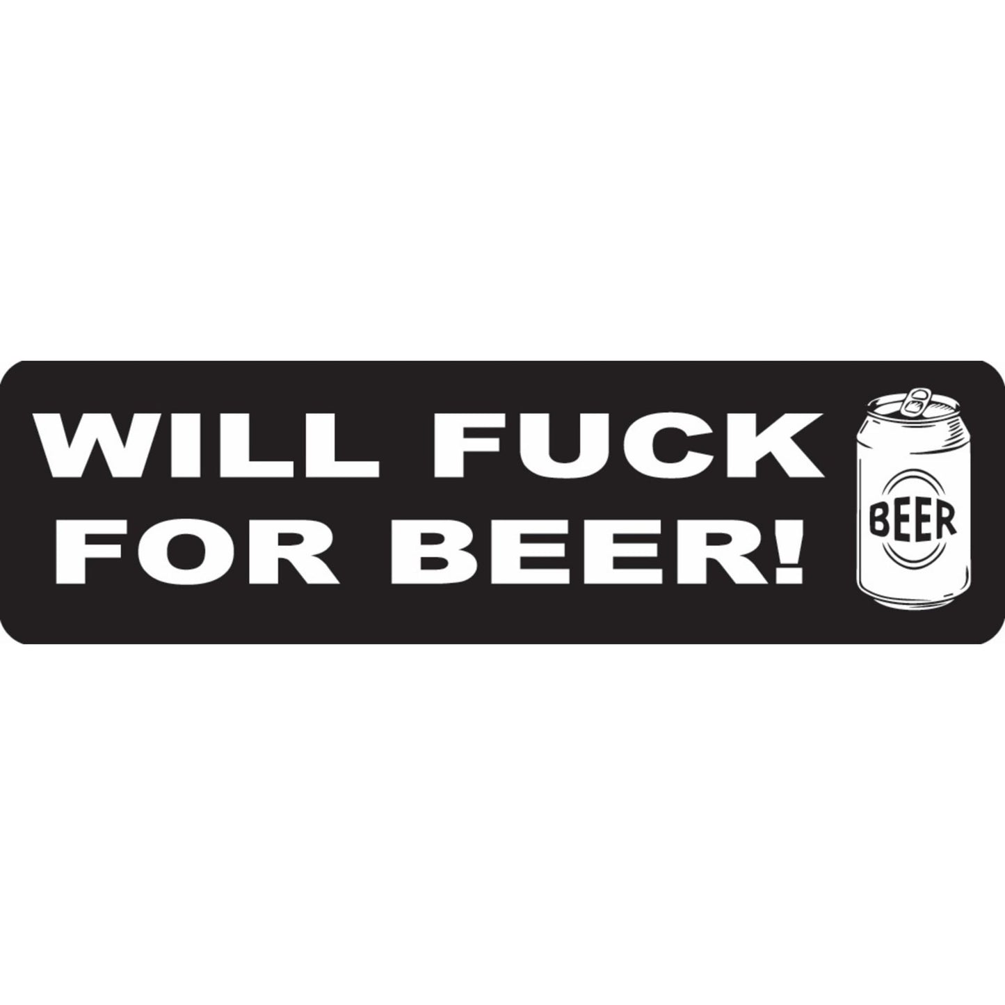 Will fuck for beer vinyl motorcycle helmet sticker - bold biker decal