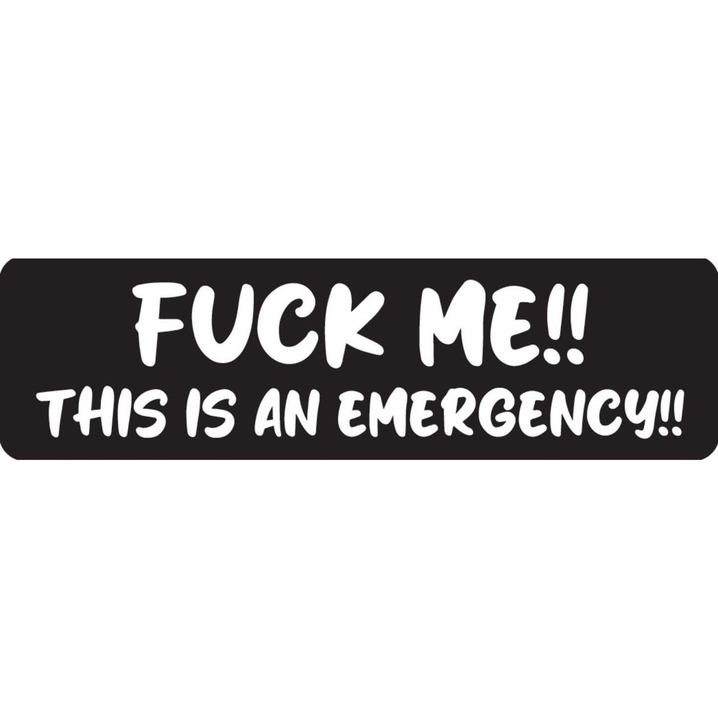 Fuck me this is an emergency vinyl motorcycle helmet sticker - bold biker decal