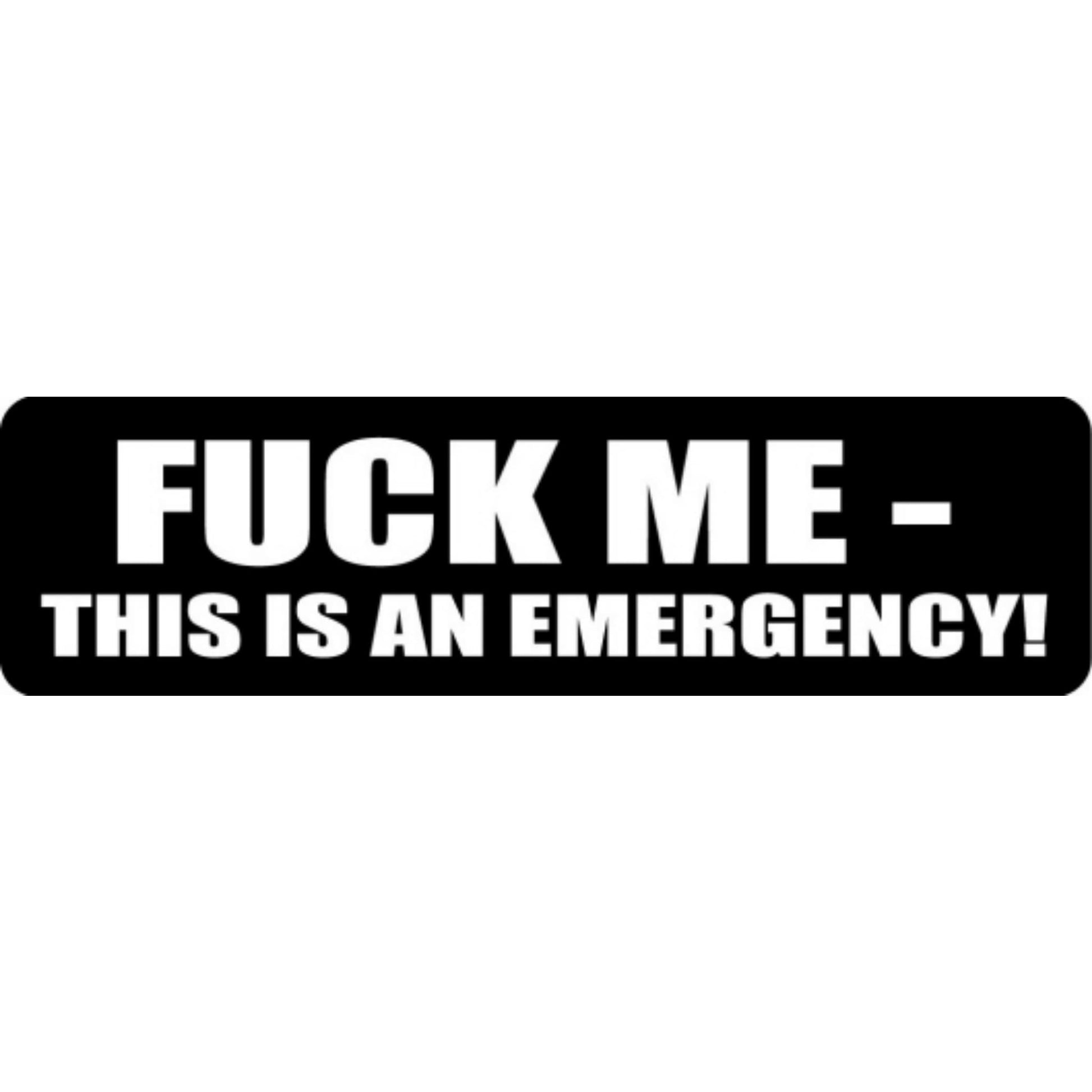 Fuck me this is an emergency vinyl motorcycle helmet stickers - bold biker decal