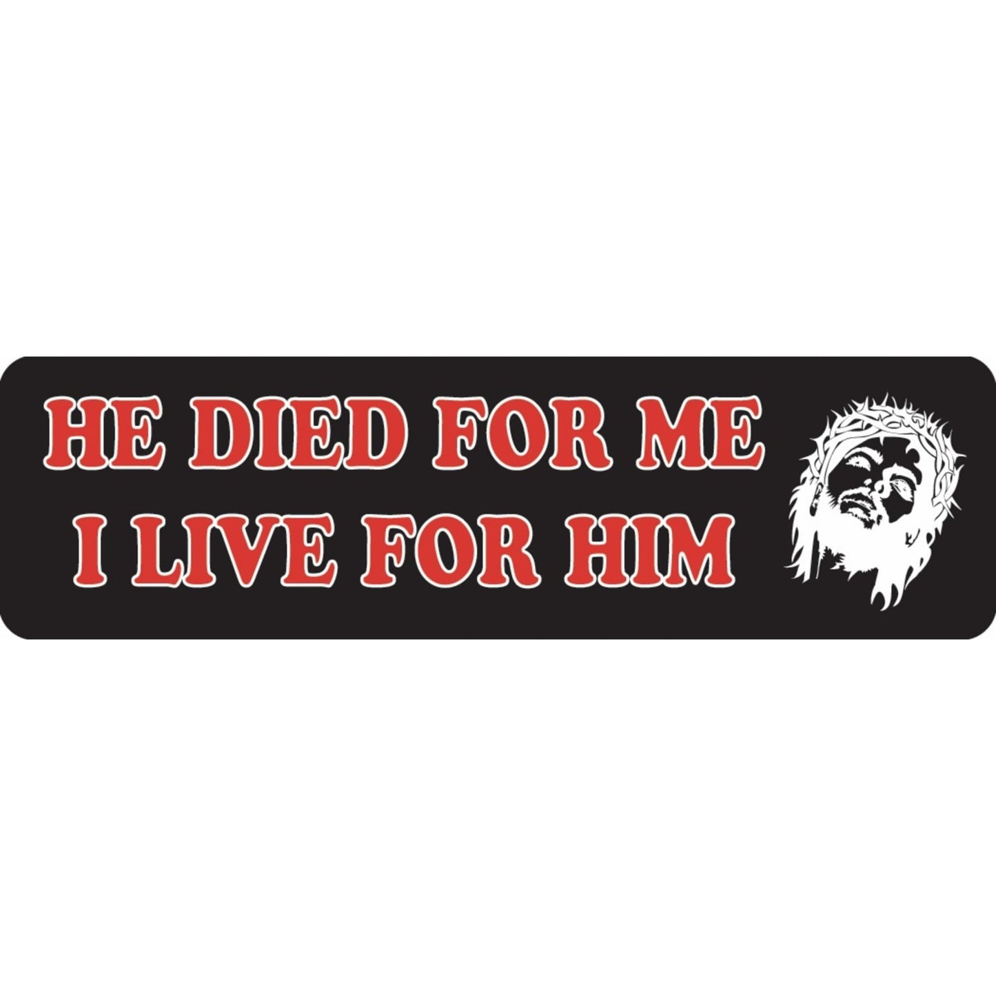 He died for me I live for him vinyl motorcycle helmet sticker - religious biker decal