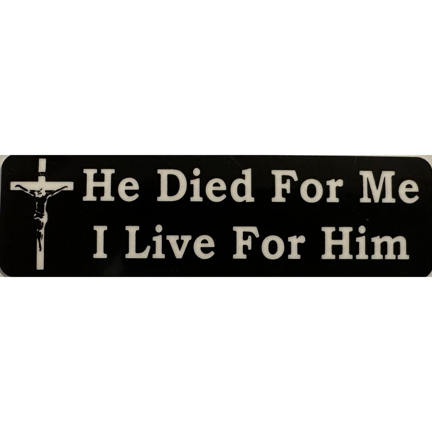 He died for me I live for him vinyl motorcycle helmet stickers - religious biker decal