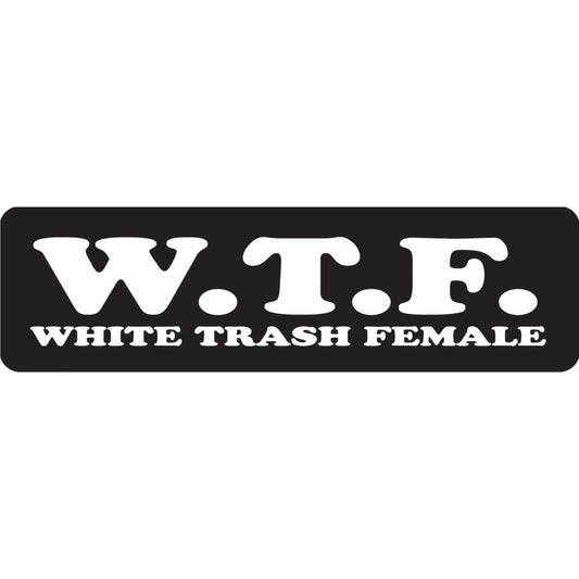 WTF white trash female vinyl motorcycle helmet sticker - funny biker decal