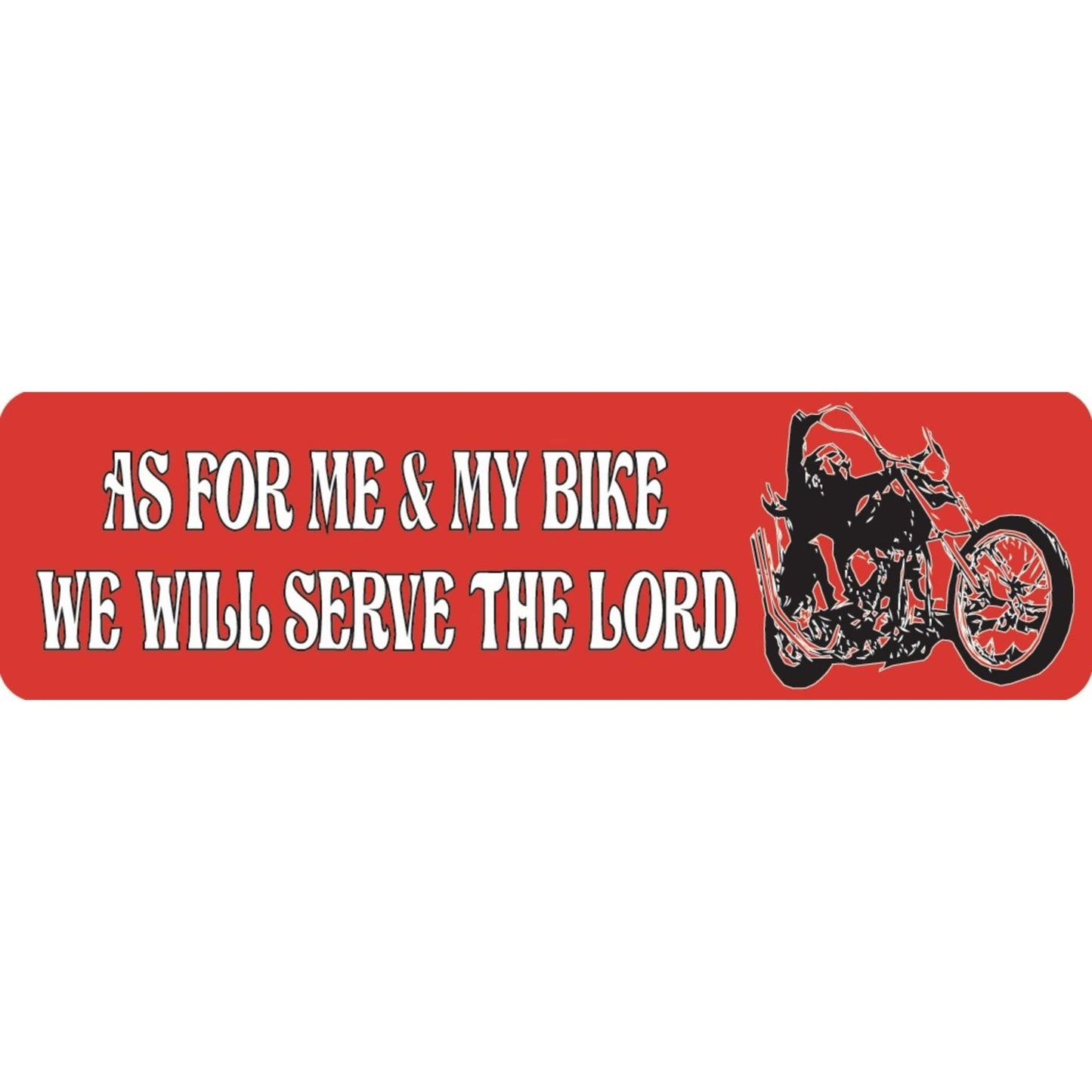 As for me and my bike we will serve the Lord vinyl motorcycle helmet sticker - religious biker decal