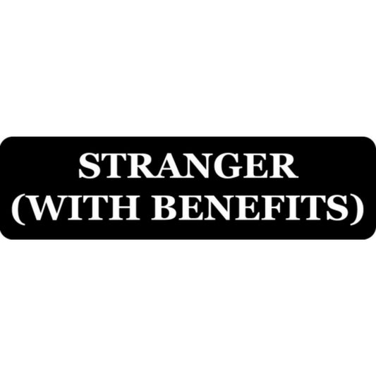 Stranger with benefits vinyl motorcycle helmet stickers - funny biker decal