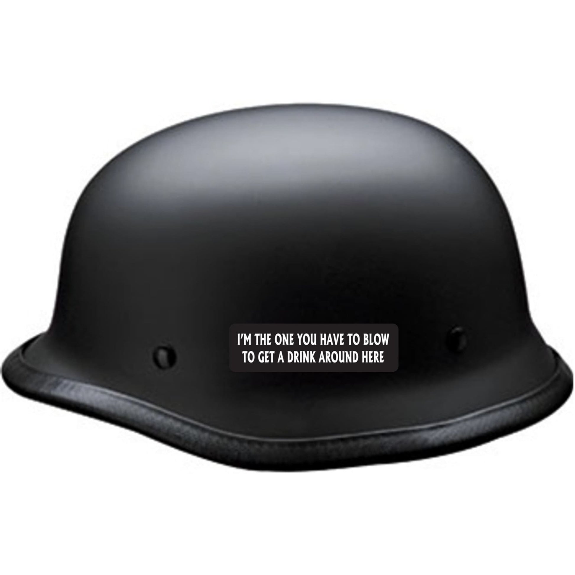 I'm the one you have to blow to get a drink around here vinyl motorcycle helmet sticker on a helmet - funny biker decal