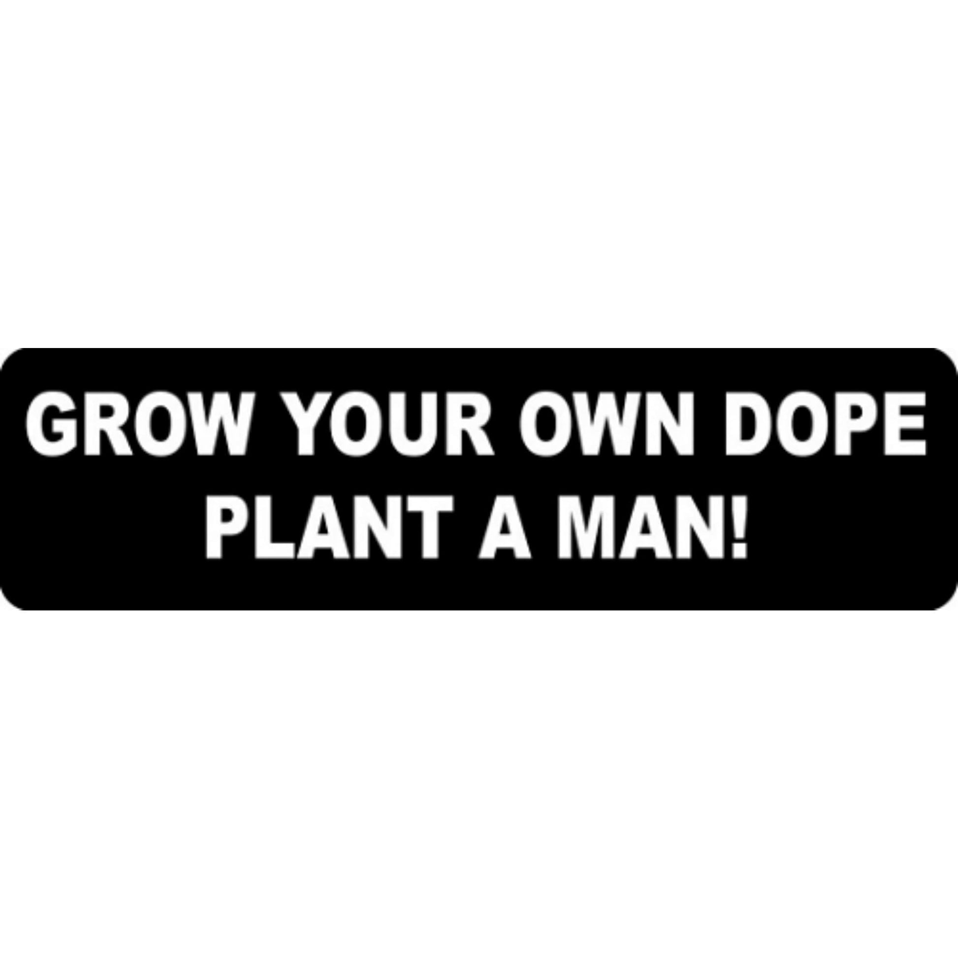 Grow your own dope plant a man vinyl motorcycle helmet stickers - funny biker decal