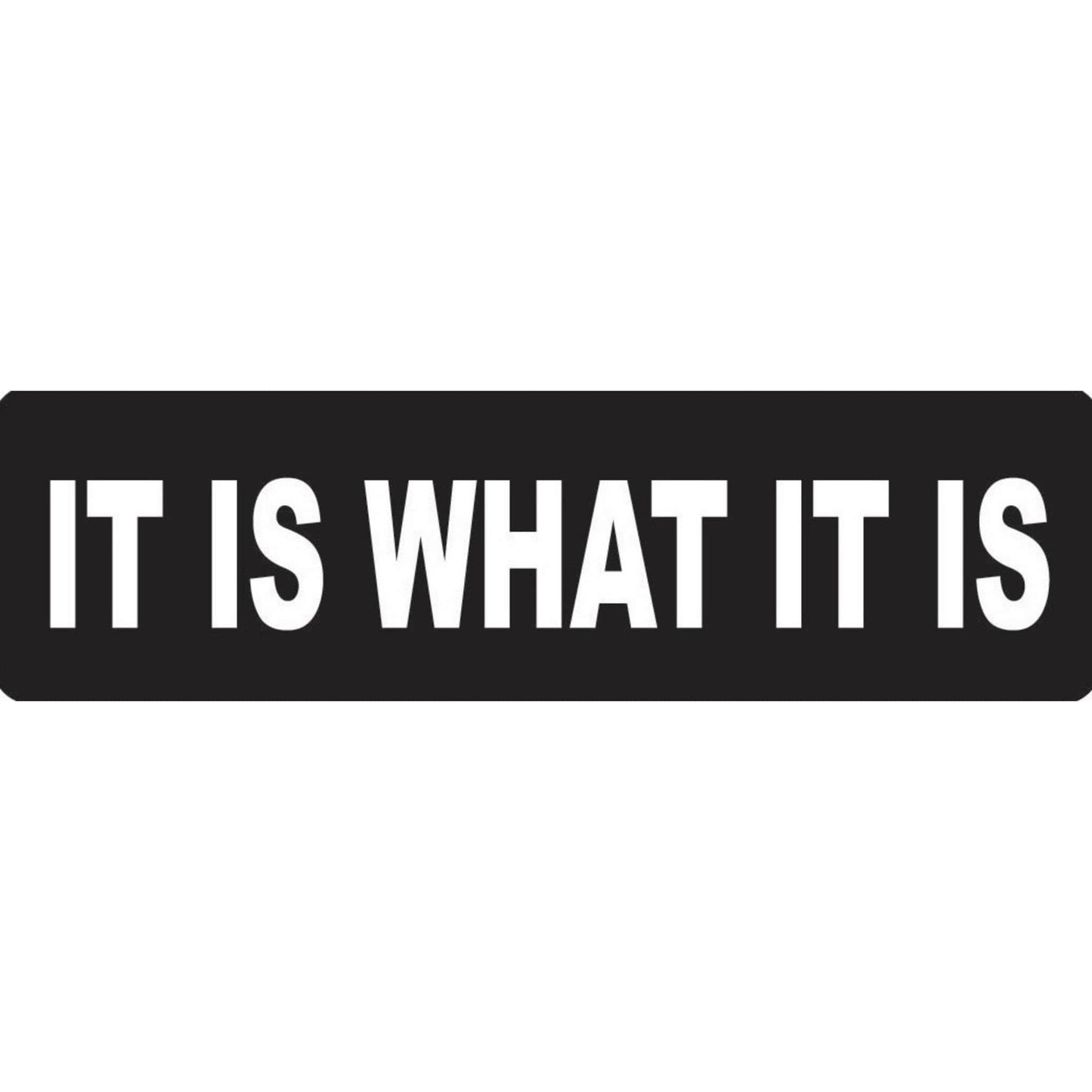 It is what it is vinyl motorcycle helmet stickers - biker decal