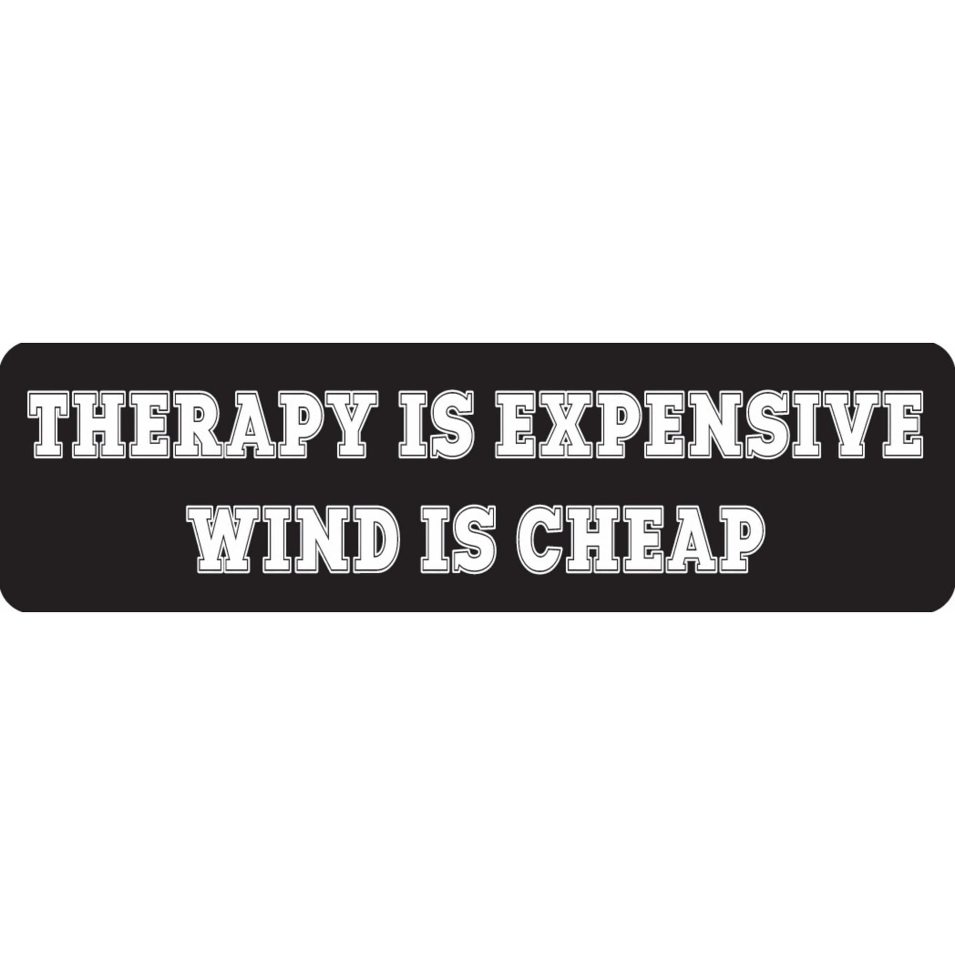 Therapy is expensive wind is cheap vinyl motorcycle helmet sticker - biker decal