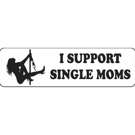 I support single moms vinyl motorcycle helmet stickers - funny biker decal