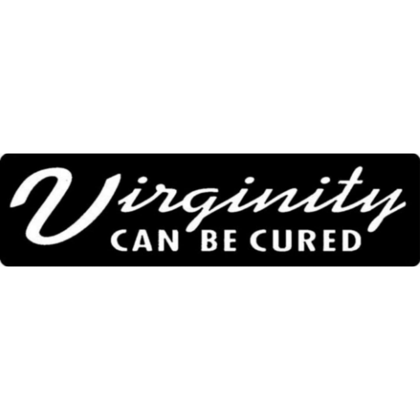 Virginity can be cured vinyl motorcycle helmet sticker - funny biker decal