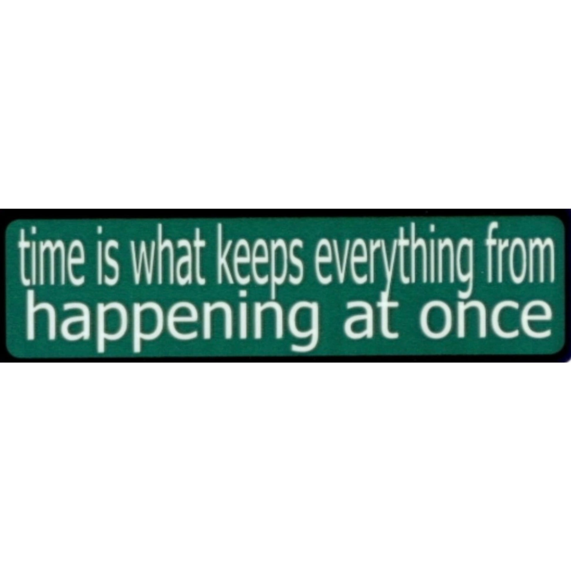 Time is what keeps everything from happening at once vinyl motorcycle helmet sticker - funny biker decal