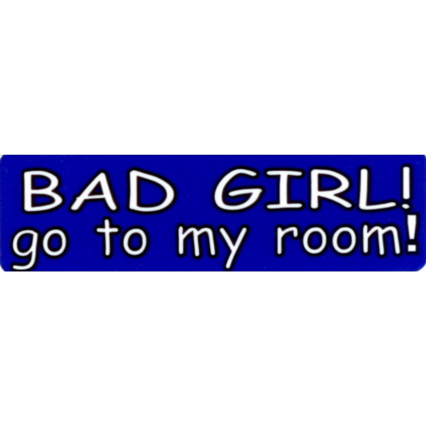 Bad girl go to my room vinyl motorcycle helmet stickers - funny biker decal
