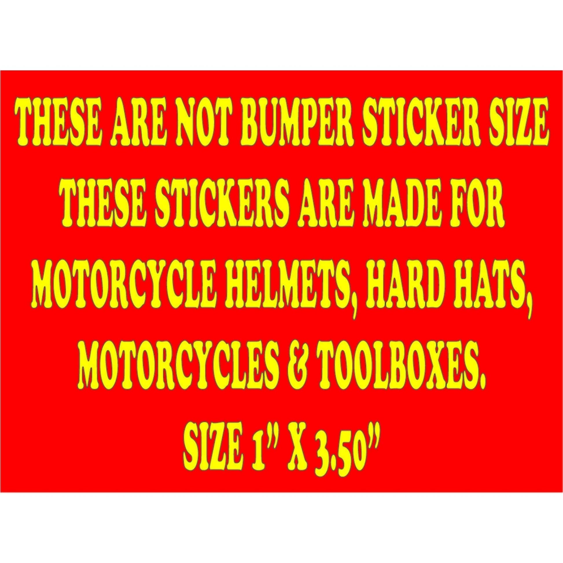 banner explaining stickers are not bumper sticker size 1 inch by three and a half inches